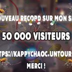Kappychaoc le site c&rsquo;est désormais 50 000 visiteurs !