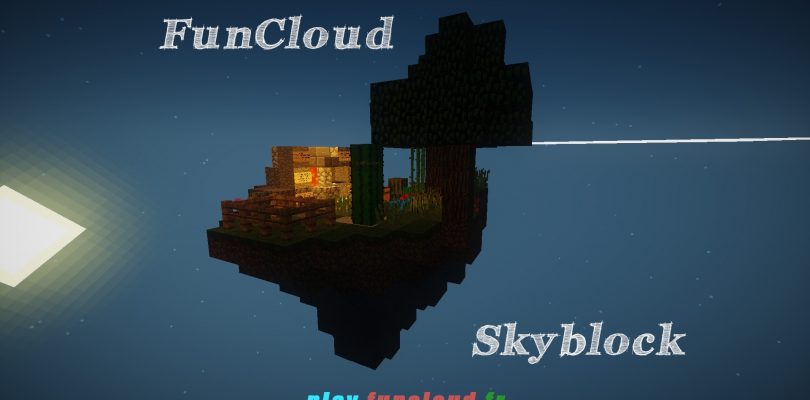 FunCloud : un serveur Minecraft où créer votre propre île et vivre une merveilleuse aventure !