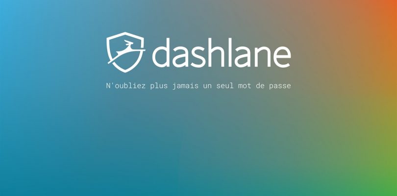 Dashlane : un logiciel dont vous ne vous passerez plus