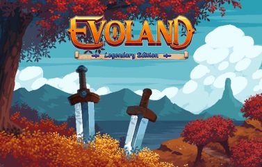Evoland : Apparition d’une Legendary Edition