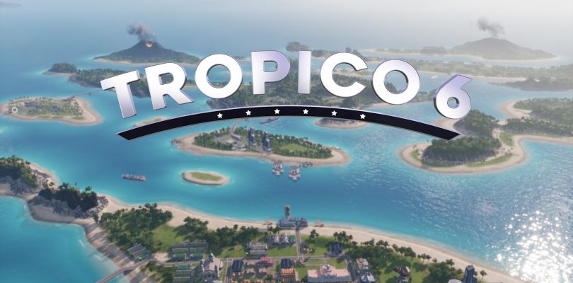 Tropico 6 : le célèbre jeu enfin de retour sur nos écrans !