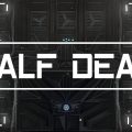 Half Dead 2 : vos chaussures pourraient vous sauver la vie !