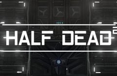 Half Dead 2 : vos chaussures pourraient vous sauver la vie !