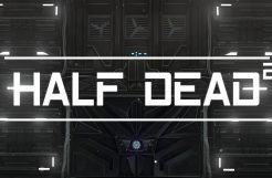 Half Dead 2 : vos chaussures pourraient vous sauver la vie !