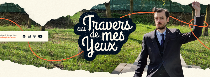 Au Travers de mes yeux : Mon projet de podcast, en campagne ulule !