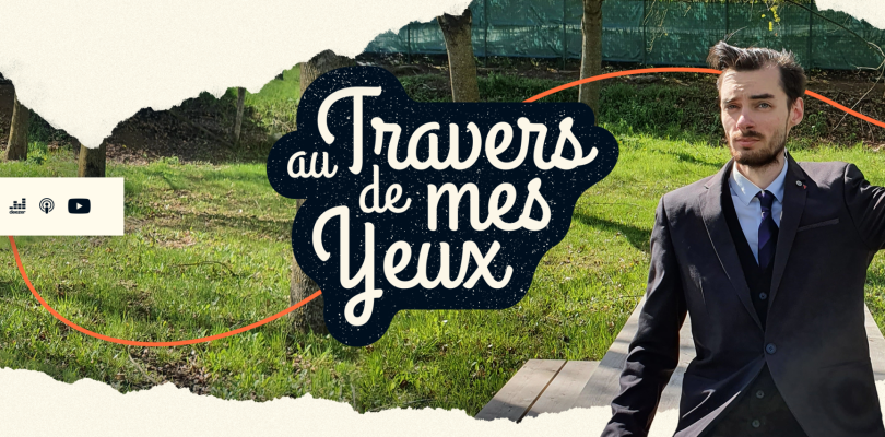 Au Travers de mes yeux : Mon projet de podcast, en campagne ulule !