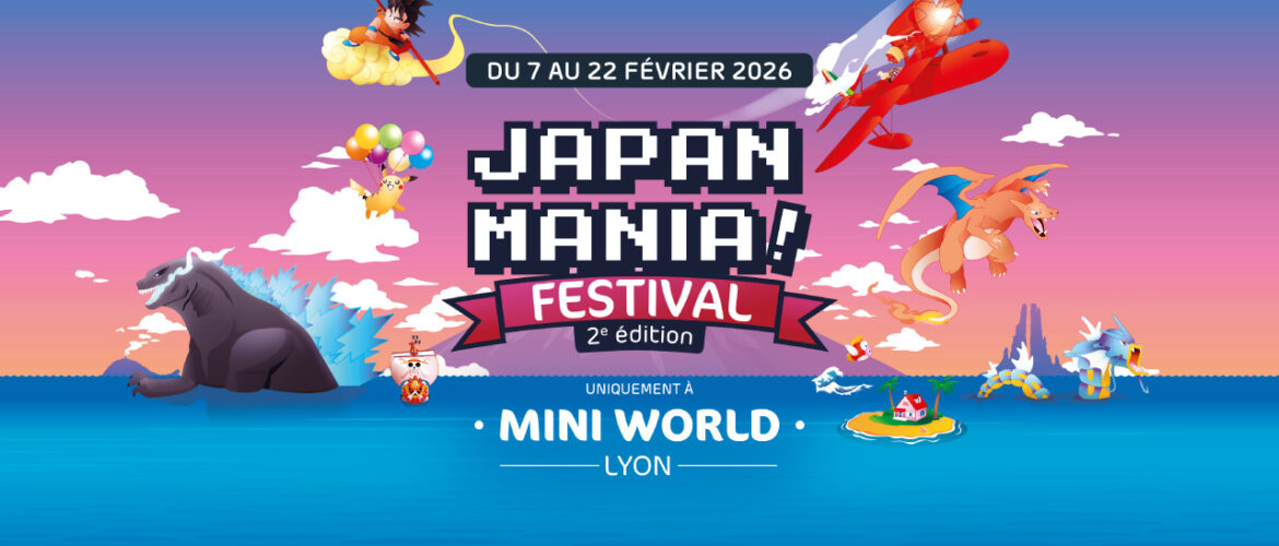 Mini World Lyon : la seconde édition de Japan Mania Festival